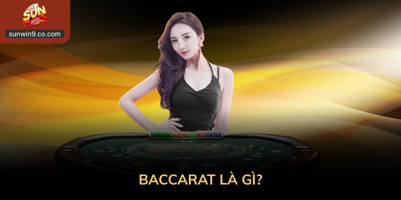 Baccarat Là Gì