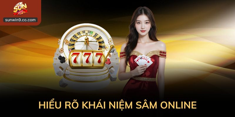 Hiểu Rõ Khái Niệm Game Trước Khi Áp Dụng Mẹo Đánh Sâm