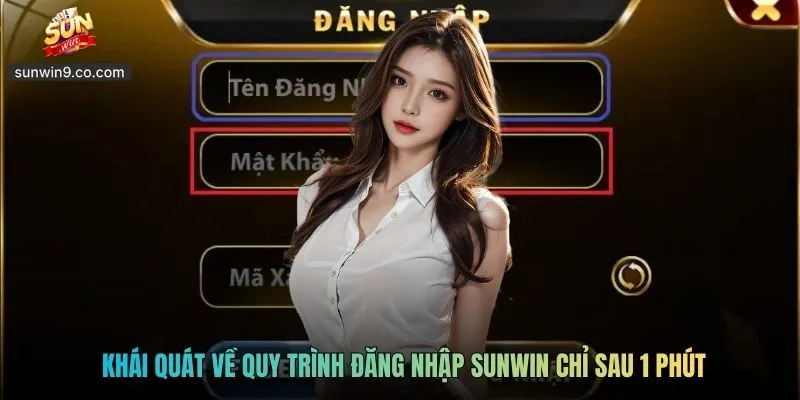 Khái Quát Về Quy Trình Đăng Nhập Sunwin Chỉ Sau 1 Phút