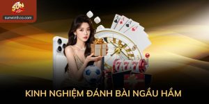 Kinh Nghiệm Đánh Bài Ngầu Hầm: Hiểu Đúng Để Chơi Tỉnh Táo