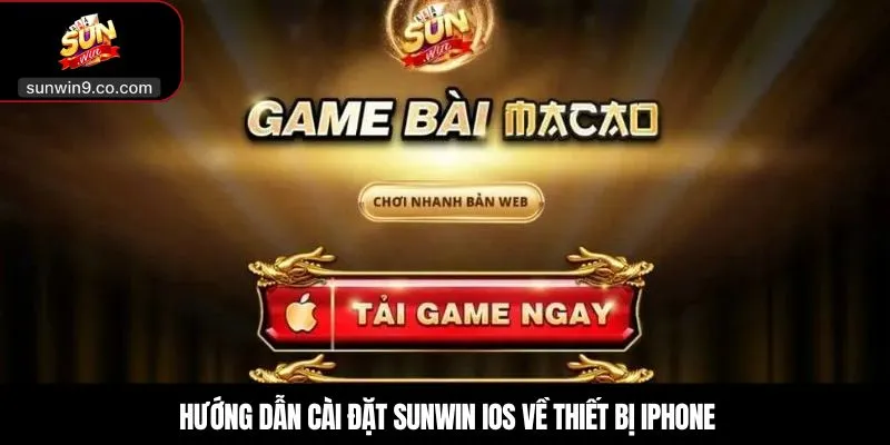 Hướng Dẫn Cài Đặt Sunwin Ios Về Thiết Bị Iphone
